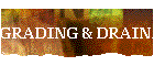 GRADING & DRAINAGE
